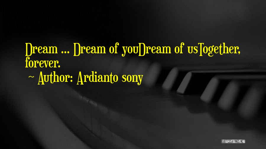 Ardianto Sony Quotes 482883