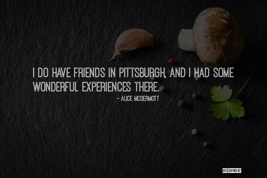 Ardida Yo Quotes By Alice McDermott Ardida Yo Quotes By Alice McDermott