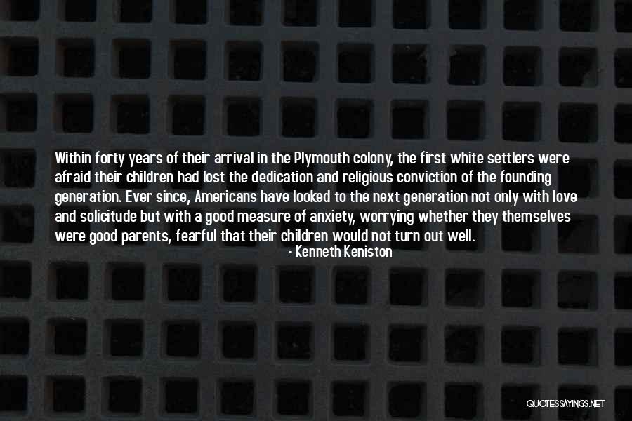 Ardillo Pics Quotes By Kenneth Keniston Ardillo Pics Quotes By Kenneth Keniston