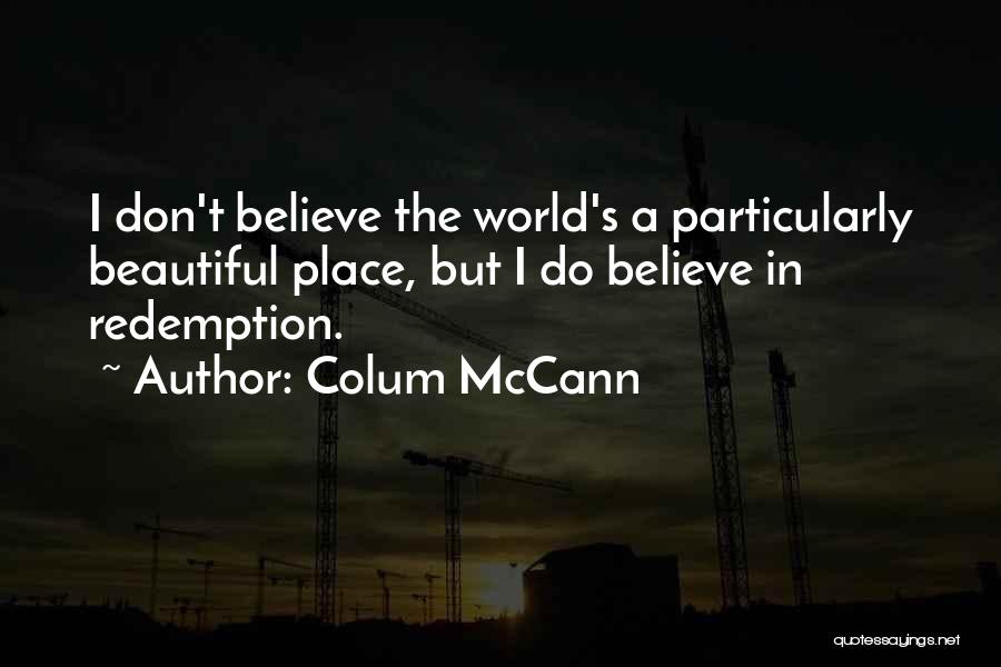 Ardington House Quotes By Colum McCann