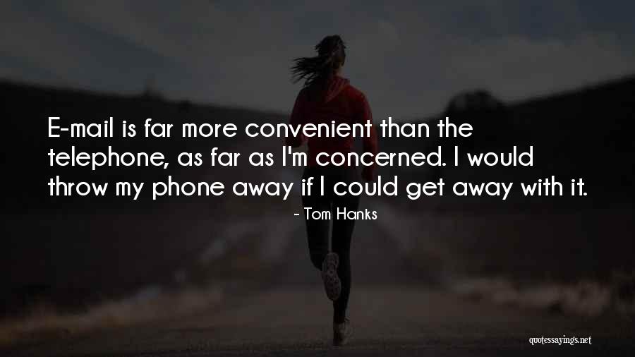 Ardissone Condominium Quotes By Tom Hanks Ardissone Condominium Quotes By Tom Hanks
