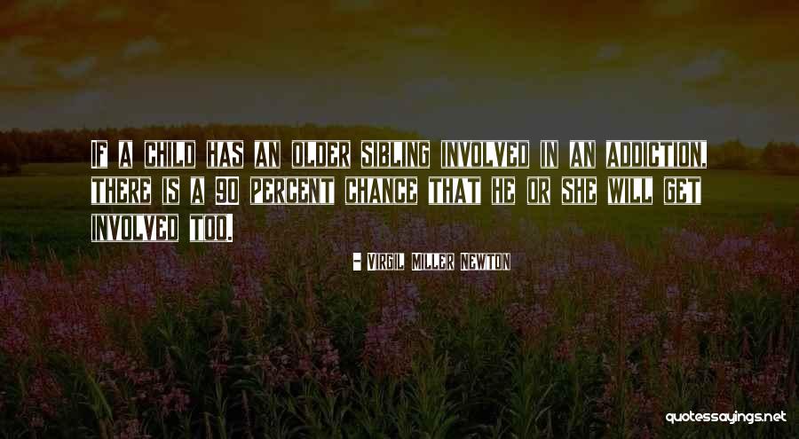 Ardita Hoxha Quotes By Virgil Miller Newton Ardita Hoxha Quotes By Virgil Miller Newton