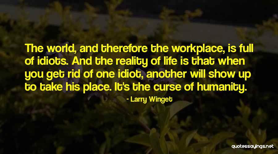 Ardite Significado Quotes By Larry Winget Ardite Significado Quotes By Larry Winget