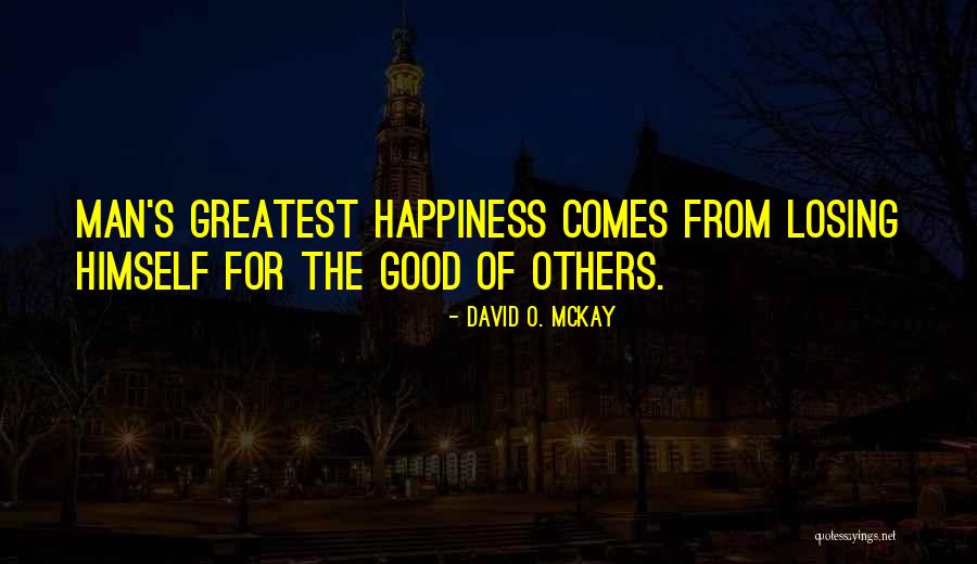 Ardith Starostka Quotes By David O. McKay Ardith Starostka Quotes By David O. McKay