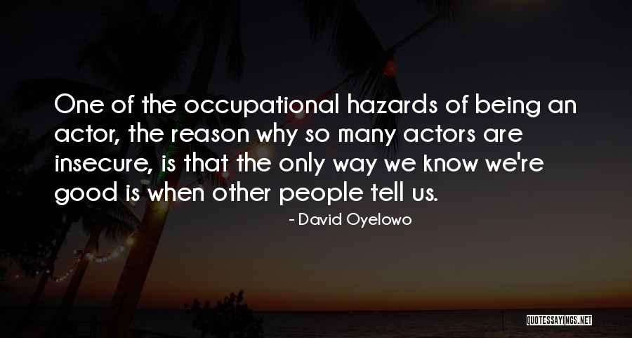 Arditi Del Quotes By David Oyelowo Arditi Del Quotes By David Oyelowo