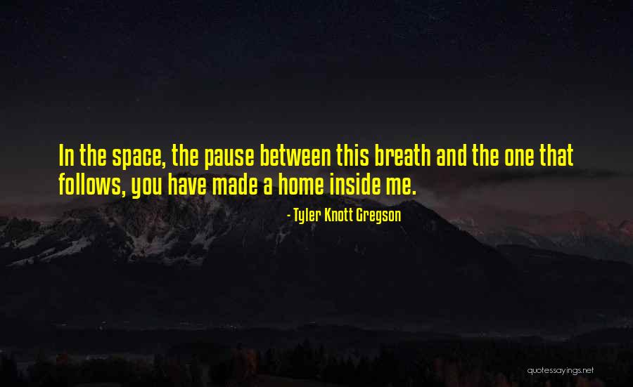 Arditti Carpets Quotes By Tyler Knott Gregson Arditti Carpets Quotes By Tyler Knott Gregson