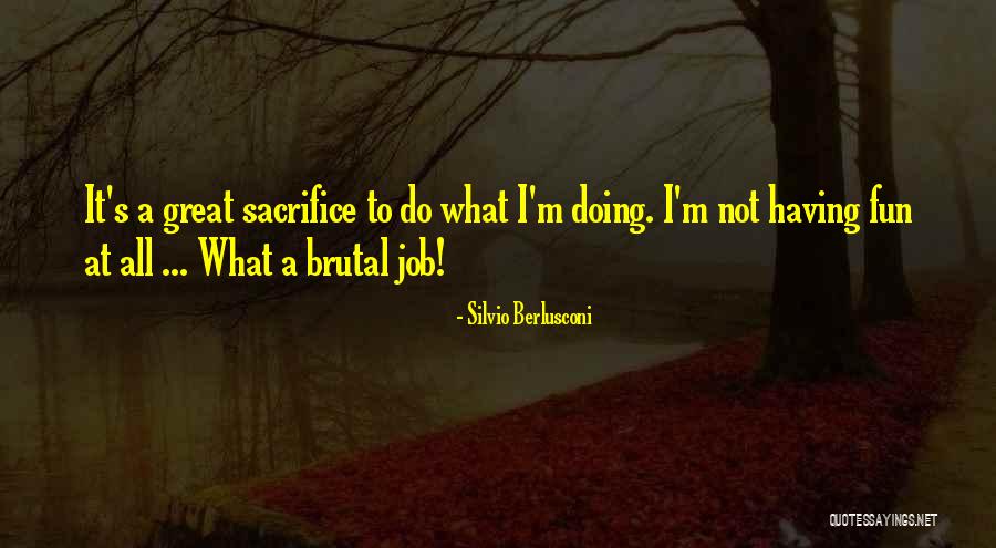 Ardizzone Gym Quotes By Silvio Berlusconi Ardizzone Gym Quotes By Silvio Berlusconi