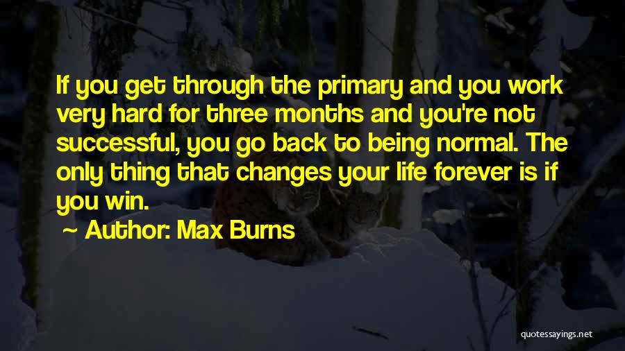 Ardomi Quotes By Max Burns