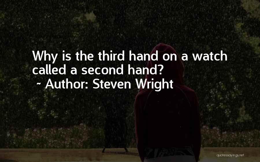 Ardomi Quotes By Steven Wright
