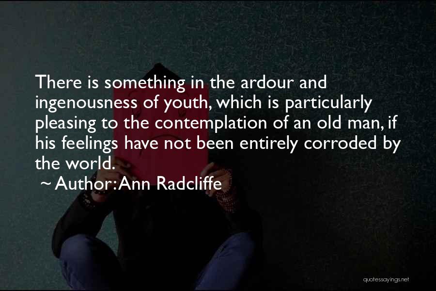 Ardour Quotes By Ann Radcliffe