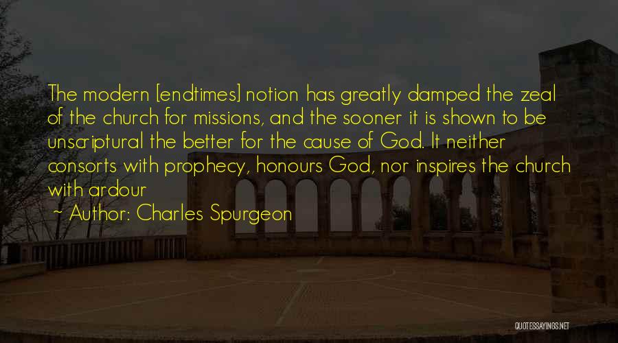 Ardour Quotes By Charles Spurgeon