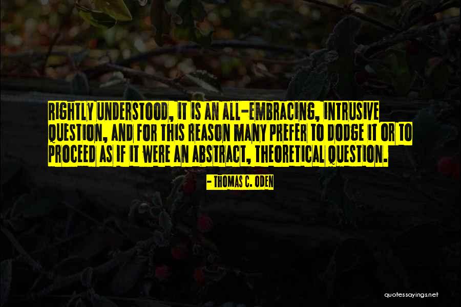 Arduamente Significado Quotes By Thomas C. Oden Arduamente Significado Quotes By Thomas C. Oden