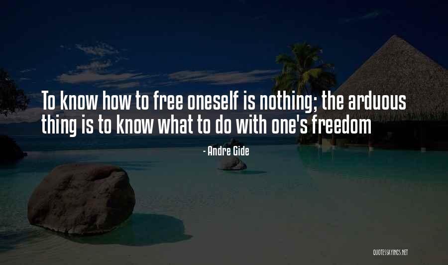 Arduous Quotes By Andre Gide Arduous Quotes By Andre Gide