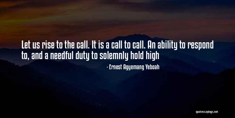 Arduous Quotes By Ernest Agyemang Yeboah Arduous Quotes By Ernest Agyemang Yeboah