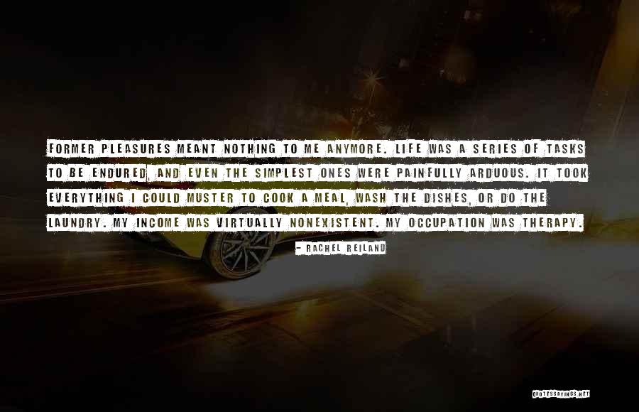 Arduous Quotes By Rachel Reiland Arduous Quotes By Rachel Reiland