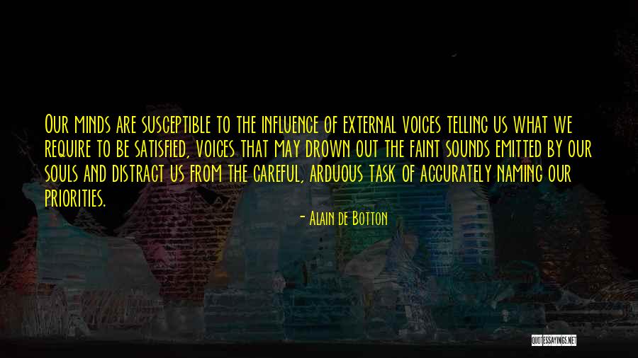 Arduous Task Quotes By Alain De Botton Arduous Task Quotes By Alain De Botton