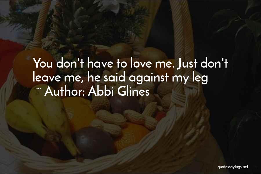 Arduously Pronounce Quotes By Abbi Glines