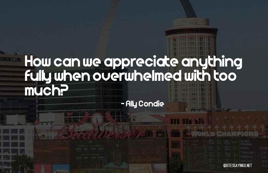 Arduousness Synonym Quotes By Ally Condie Arduousness Synonym Quotes By Ally Condie