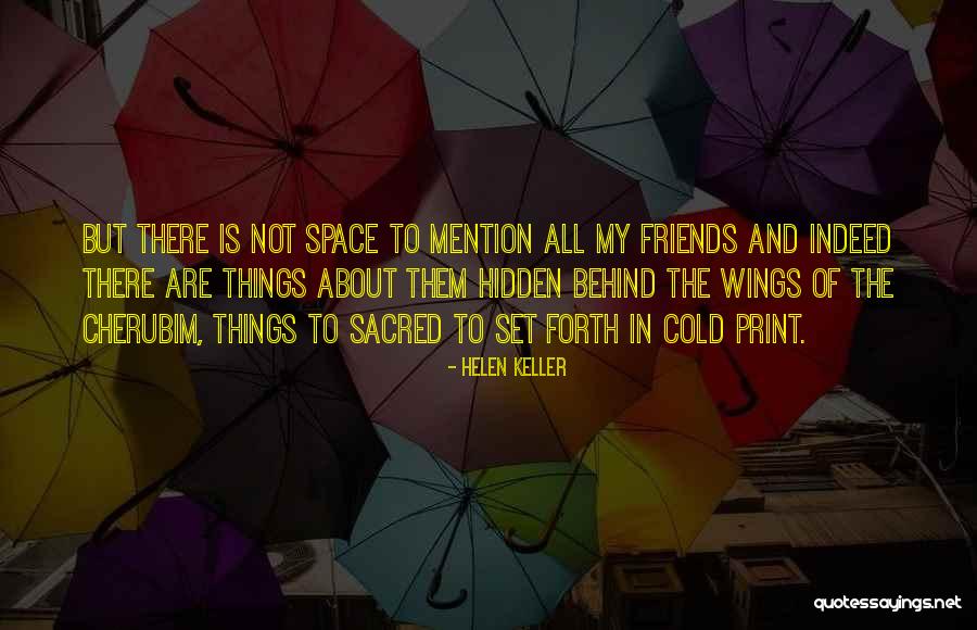 Are About Friends Quotes By Helen Keller Are About Friends Quotes By Helen Keller