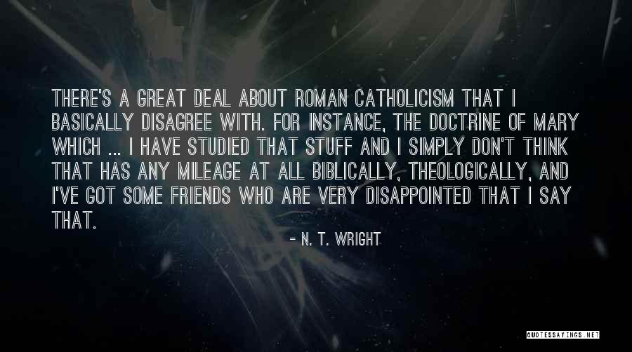 Are About Friends Quotes By N. T. Wright Are About Friends Quotes By N. T. Wright