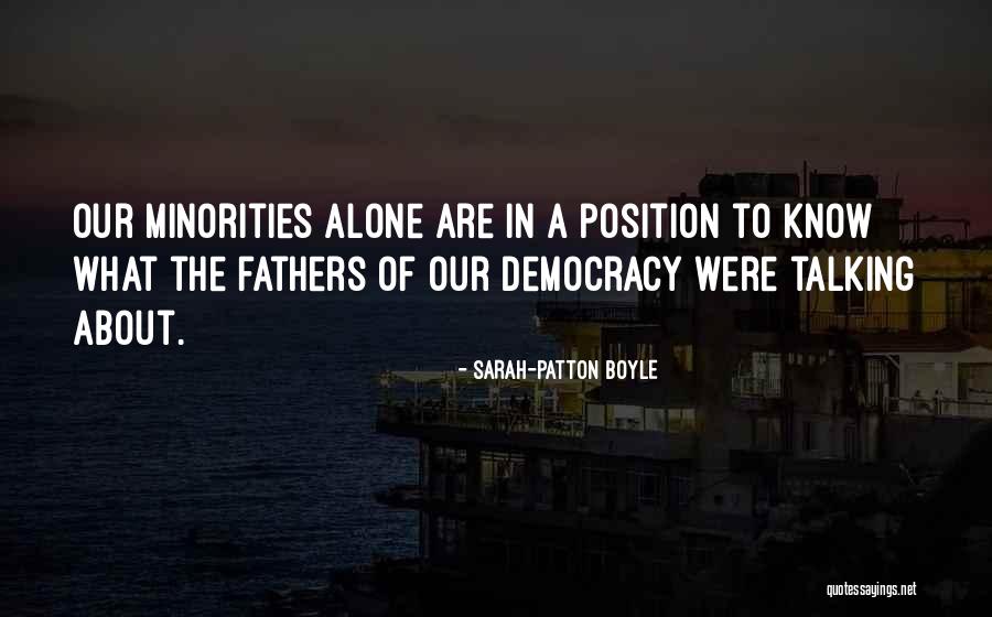 Are Alone Quotes By Sarah-Patton Boyle Are Alone Quotes By Sarah-Patton Boyle