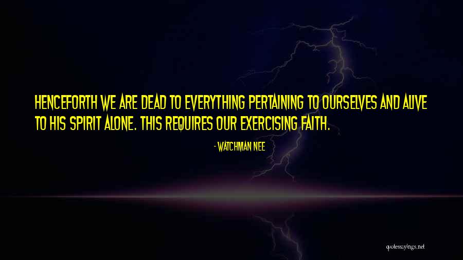 Are Alone Quotes By Watchman Nee Are Alone Quotes By Watchman Nee