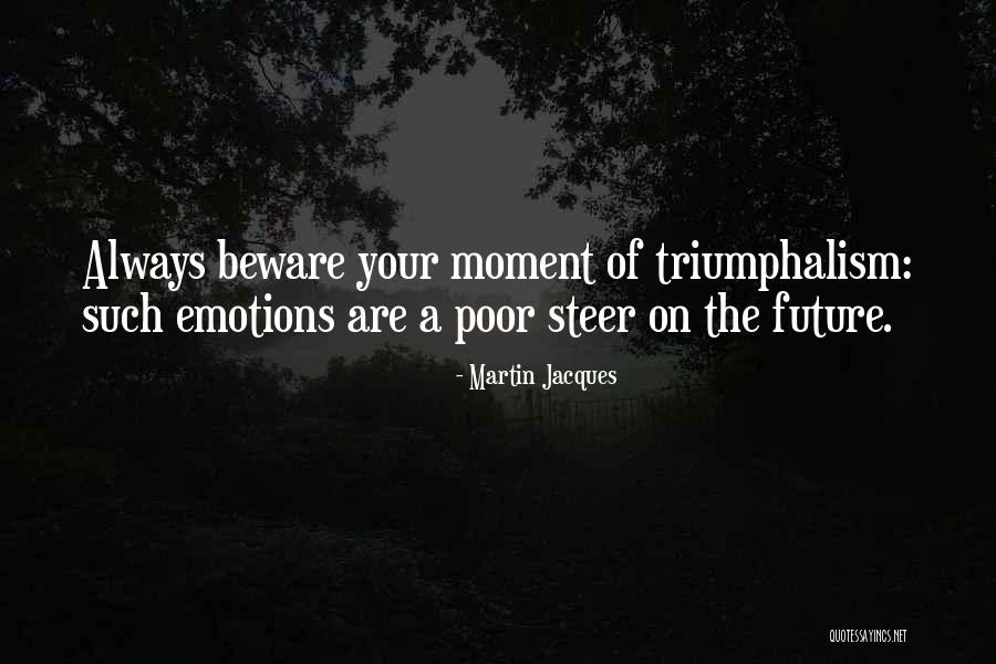 Are Always Quotes By Martin Jacques Are Always Quotes By Martin Jacques