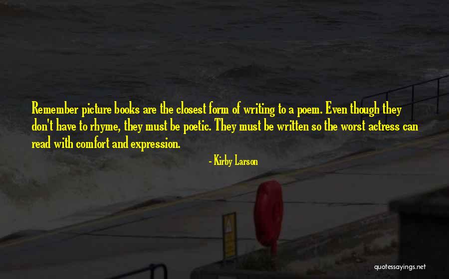 Are Books Written With Quotes By Kirby Larson Are Books Written With Quotes By Kirby Larson