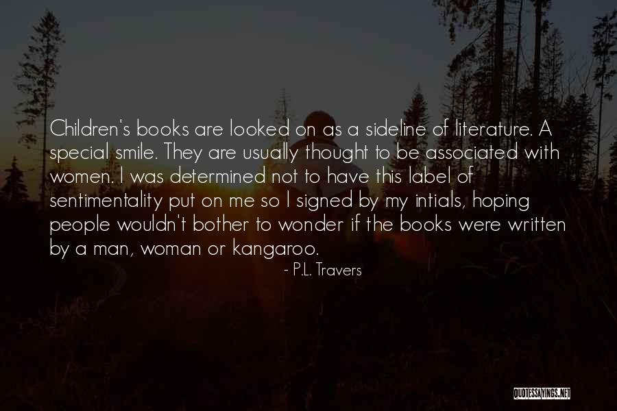 Are Books Written With Quotes By P.L. Travers Are Books Written With Quotes By P.L. Travers