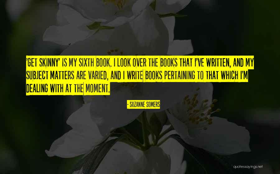 Are Books Written With Quotes By Suzanne Somers Are Books Written With Quotes By Suzanne Somers