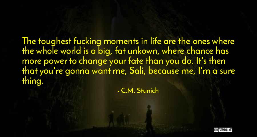 Are Fat Quotes By C.M. Stunich Are Fat Quotes By C.M. Stunich