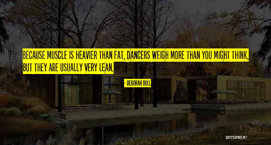 Are Fat Quotes By Deborah Bull Are Fat Quotes By Deborah Bull