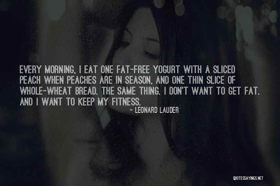 Are Fat Quotes By Leonard Lauder Are Fat Quotes By Leonard Lauder