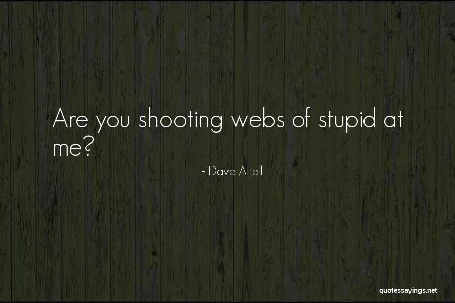 Are Funny Quotes By Dave Attell Are Funny Quotes By Dave Attell