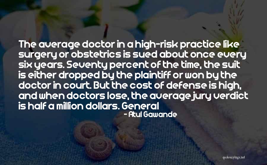 Are Half Dollars Quotes By Atul Gawande Are Half Dollars Quotes By Atul Gawande