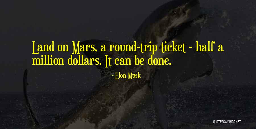 Are Half Dollars Quotes By Elon Musk Are Half Dollars Quotes By Elon Musk