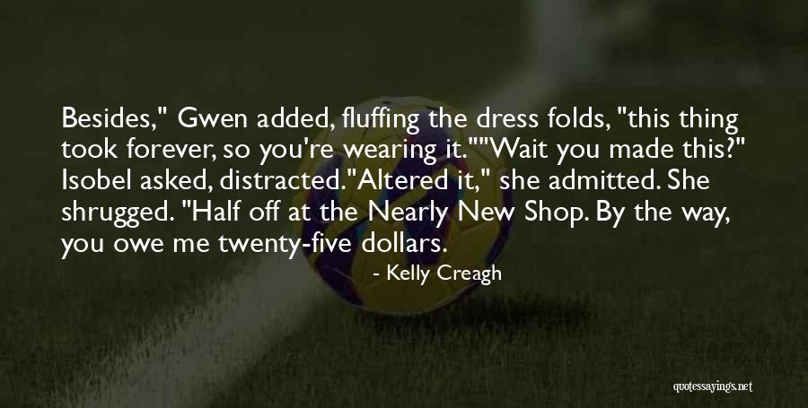 Are Half Dollars Quotes By Kelly Creagh Are Half Dollars Quotes By Kelly Creagh