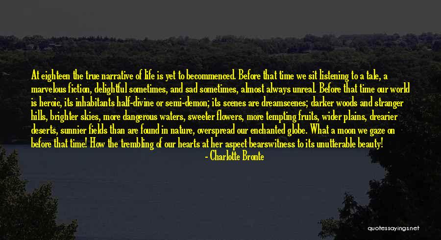 Are Half Moon Quotes By Charlotte Bronte Are Half Moon Quotes By Charlotte Bronte