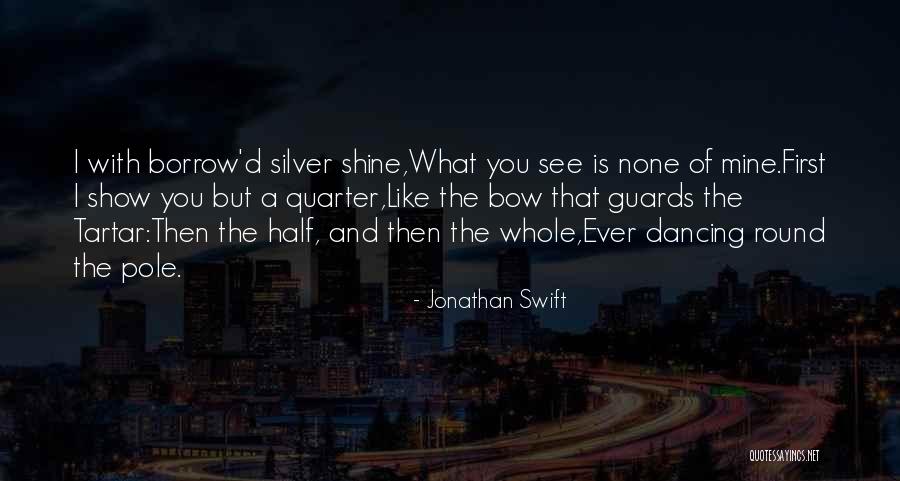 Are Half Moon Quotes By Jonathan Swift Are Half Moon Quotes By Jonathan Swift
