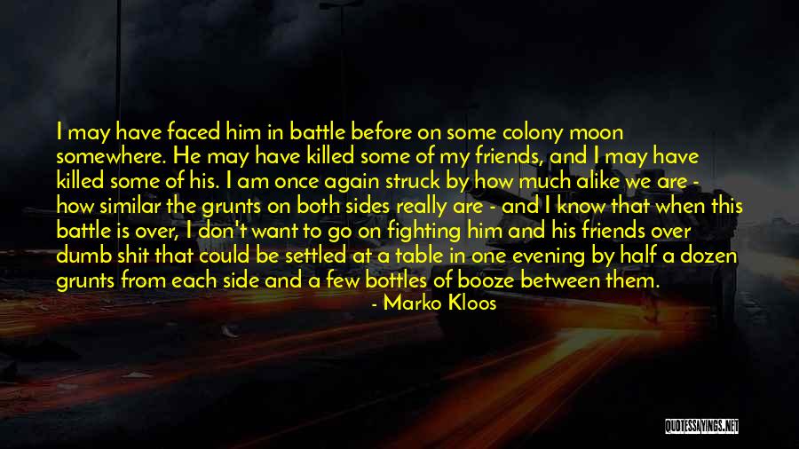 Are Half Moon Quotes By Marko Kloos Are Half Moon Quotes By Marko Kloos