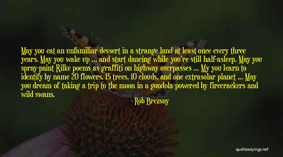 Are Half Moon Quotes By Rob Brezsny Are Half Moon Quotes By Rob Brezsny