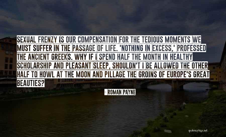 Are Half Moon Quotes By Roman Payne Are Half Moon Quotes By Roman Payne