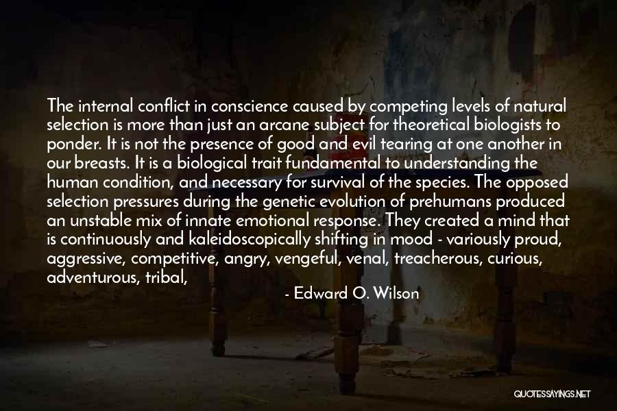 Are Humans Good Or Evil Quotes By Edward O. Wilson