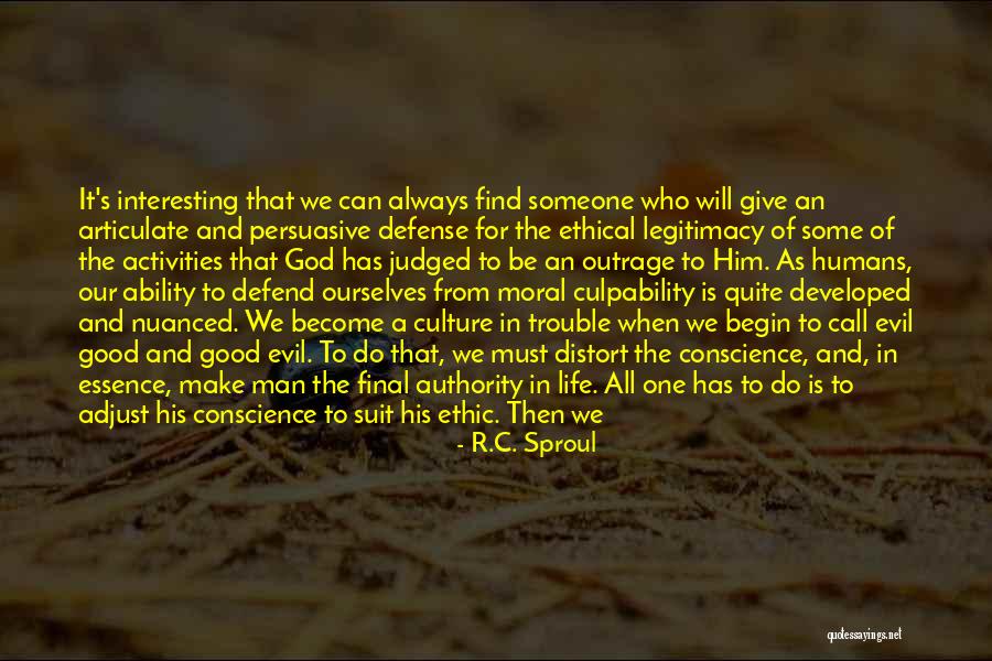 Are Humans Good Or Evil Quotes By R.C. Sproul