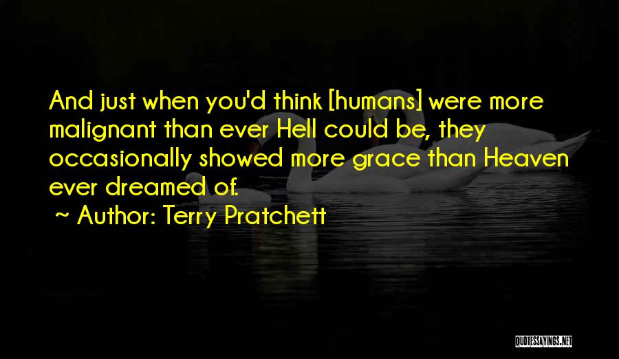 Are Humans Good Or Evil Quotes By Terry Pratchett