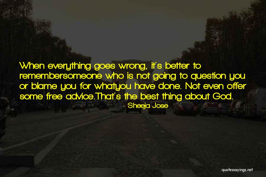 Are Many Gods Better Than One God Quotes By Sheeja Jose Are Many Gods Better Than One God Quotes By Sheeja Jose
