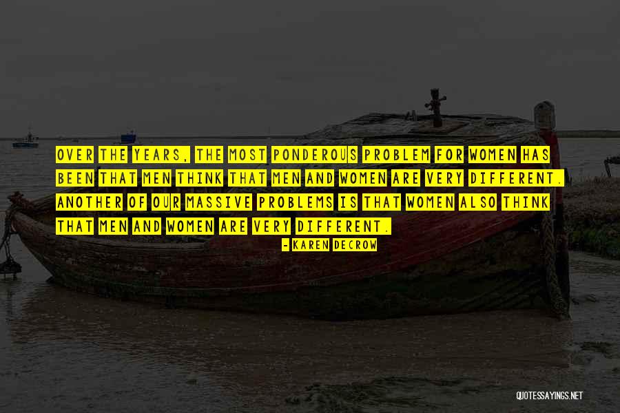 Are Men And Women Different Quotes By Karen DeCrow Are Men And Women Different Quotes By Karen DeCrow