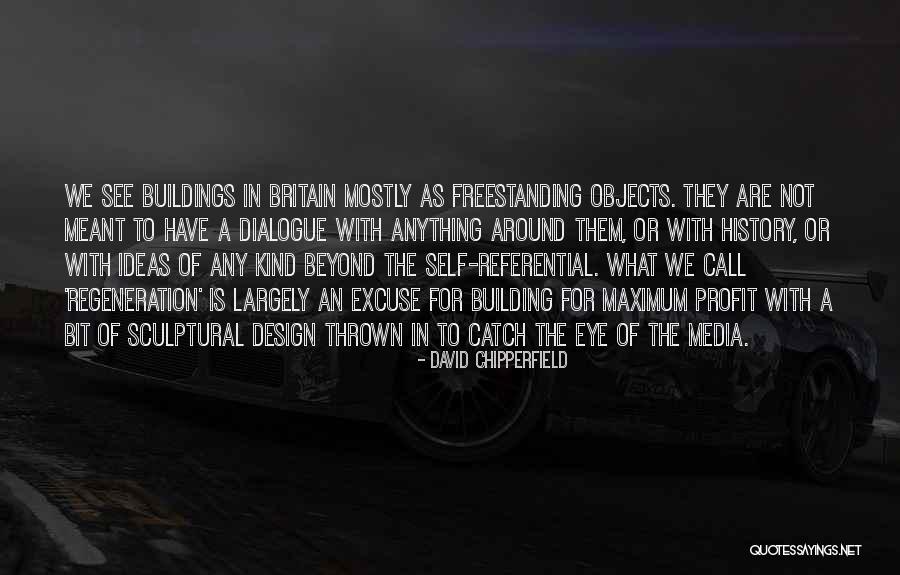 Are Mostly Quotes By David Chipperfield Are Mostly Quotes By David Chipperfield