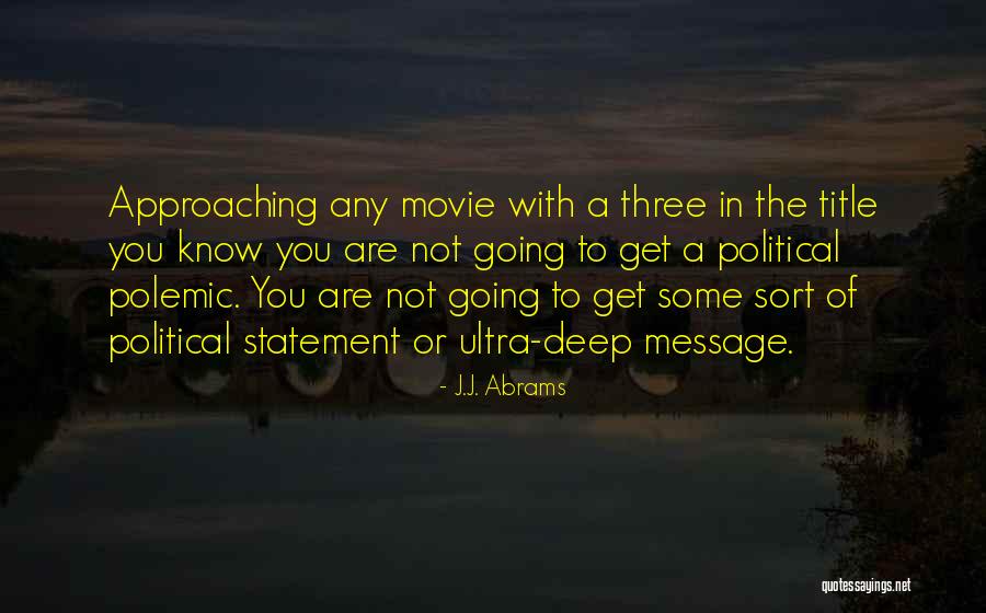 Are Movie Titles In Quotes By J.J. Abrams Are Movie Titles In Quotes By J.J. Abrams