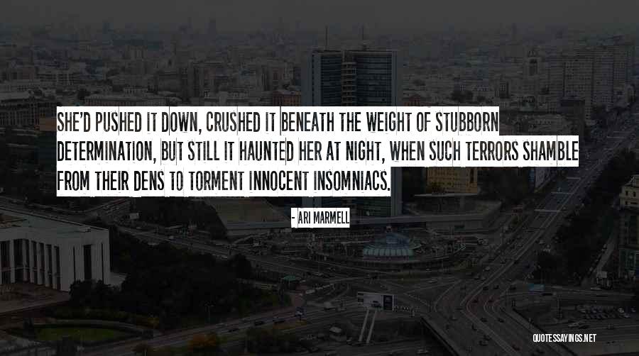 Are Night Terrors Quotes By Ari Marmell Are Night Terrors Quotes By Ari Marmell